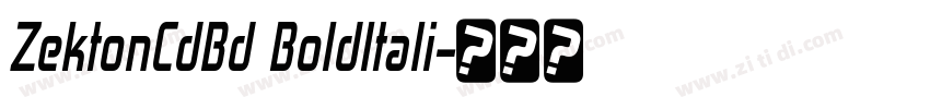 ZektonCdBd BoldItali字体转换